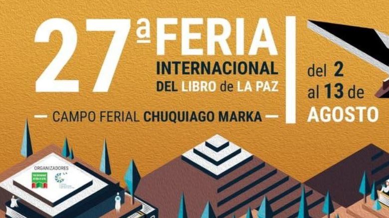 La Paz vivirá intensamente su Feria Internacional del Libro