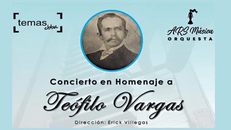 Músicos homenajean a Teófilo Vargas con tertulia y concierto en Cochabamba